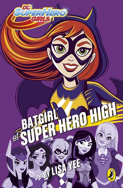 Batgirl at Super Hero High (DC Girls Series)
