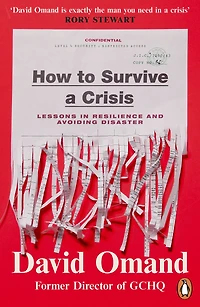 How to Survive a Crisis: Lessons Resilience and Avoiding Disaster