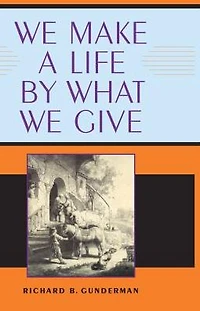 We Make a Life by What Give