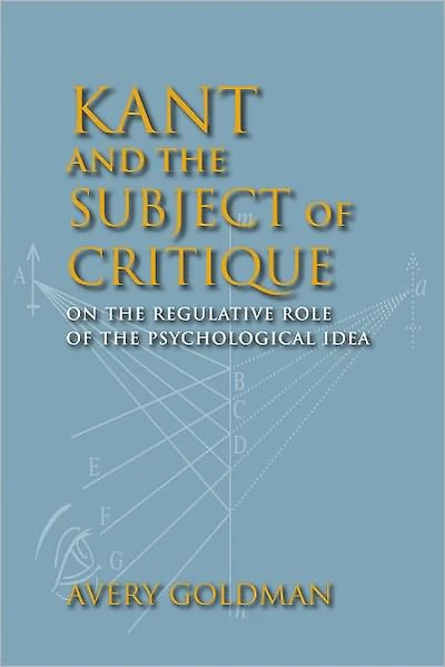 Kant and the Subject of Critique: On Regulative Role Psychological Idea
