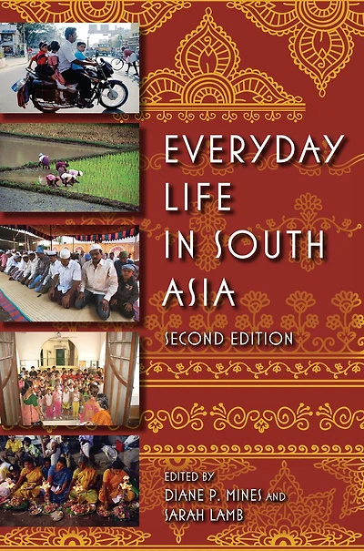 Everyday Life South Asia, Second Edition