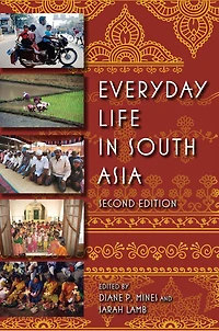 Everyday Life South Asia, Second Edition