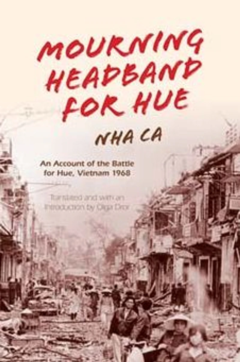 Mourning Headband for Hue: An Account of the Battle Hue, Vietnam 1968