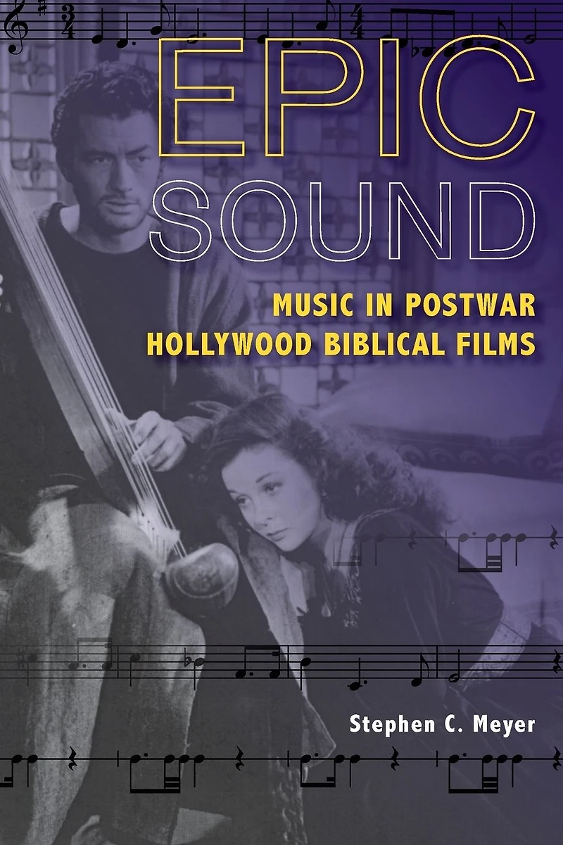 Epic Sound: Music Postwar Hollywood Biblical Films