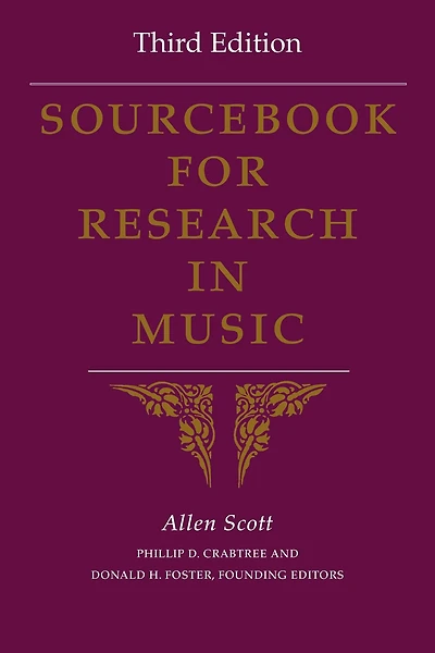 Sourcebook for Research Music, Third Edition