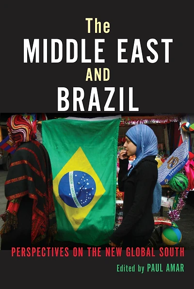 the Middle East and Brazil: Perspectives on New Global South