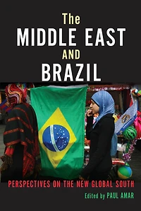 the Middle East and Brazil: Perspectives on New Global South