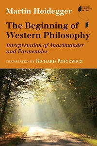 The Beginning of Western Philosophy: Interpretation Anaximander and Parmenides