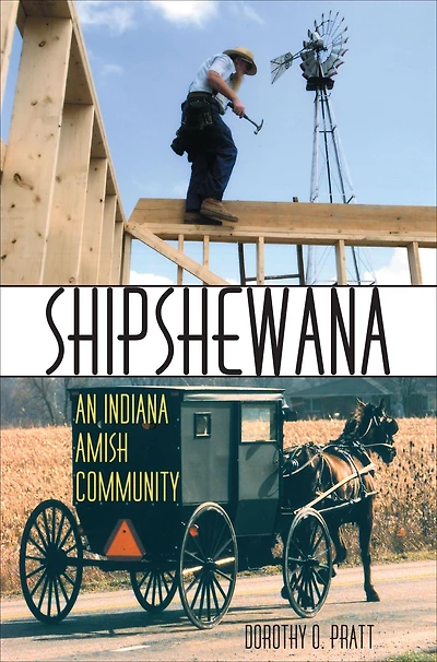 Shipshewana: An Indiana Amish Community
