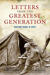 Letters from the Greatest Generation: Writing Home WWII