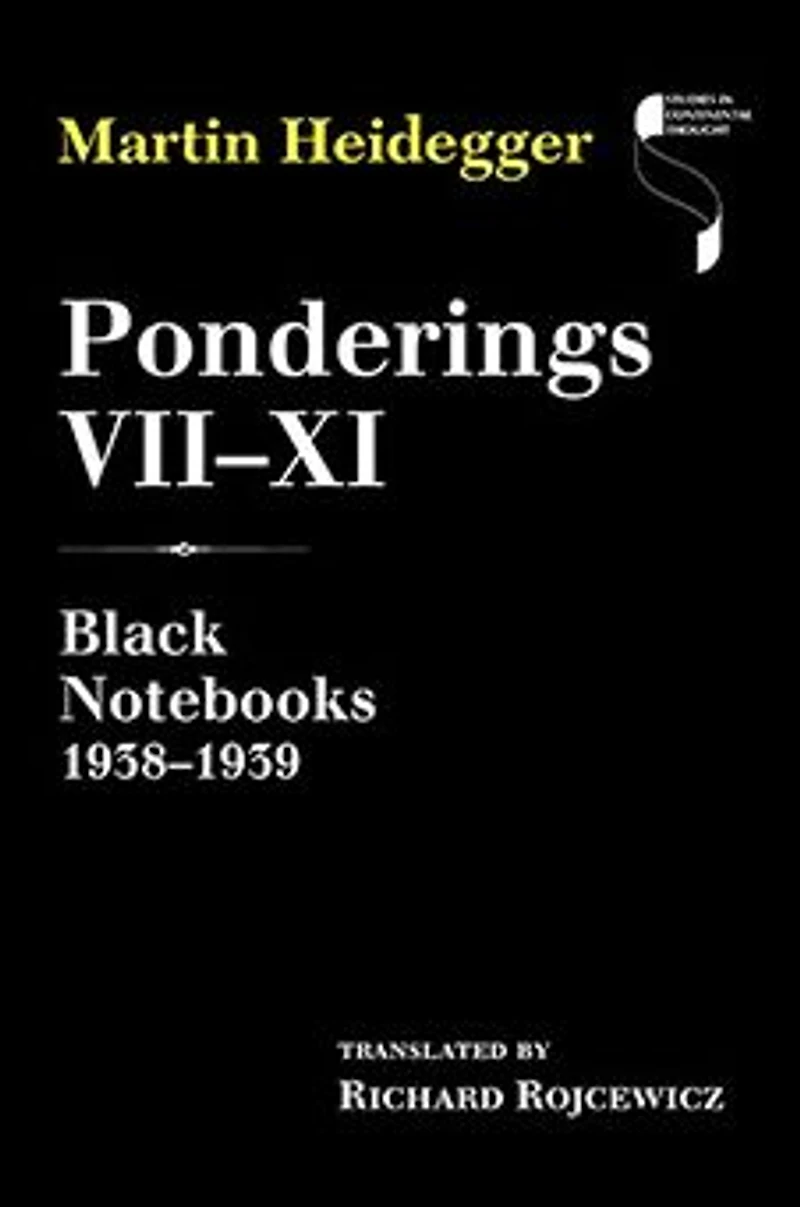 Ponderings VII-XI: Black Notebooks, 1938-1939