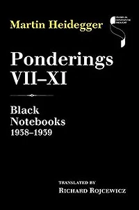Ponderings VII-XI: Black Notebooks, 1938-1939