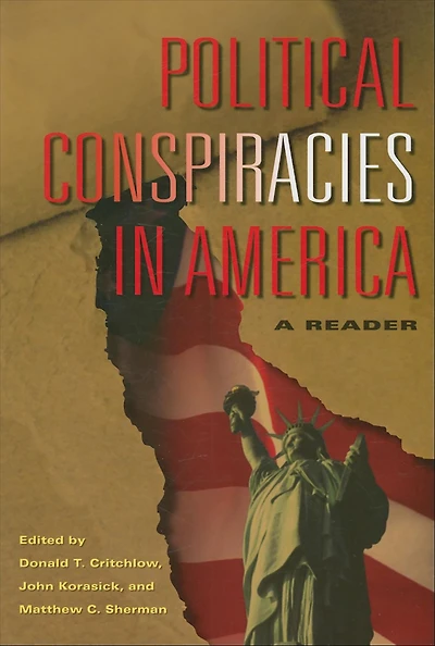 Political Conspiracies America: A Reader