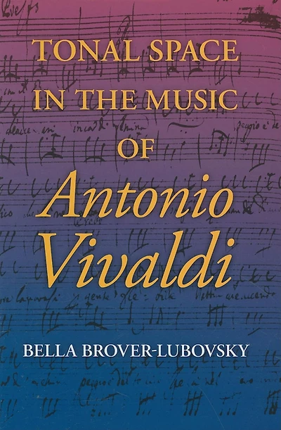 Tonal Space the Music of Antonio Vivaldi
