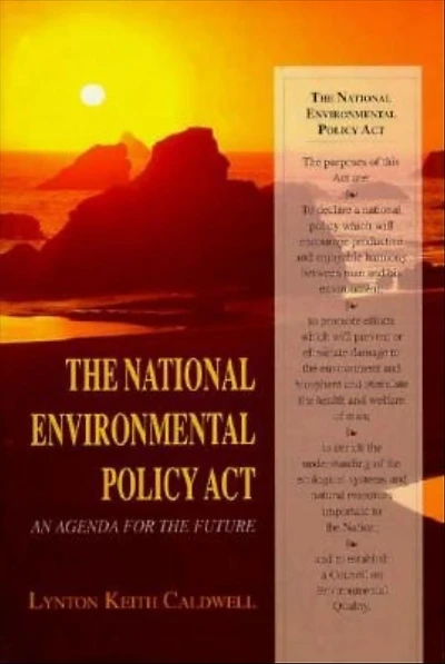 the National Environmental Policy Act: An Agenda for Future