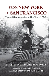 from New York to San Francisco: Travel Sketches the Year 1869