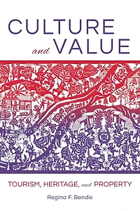 Culture and Value: Tourism, Heritage, Property