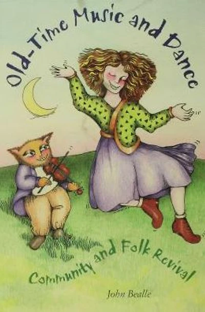 Old-Time Music and Dance: Community Folk Revival