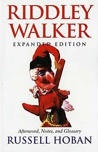Riddley Walker, Expanded Edition