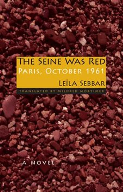 The Seine Was Red: Paris, October 1961