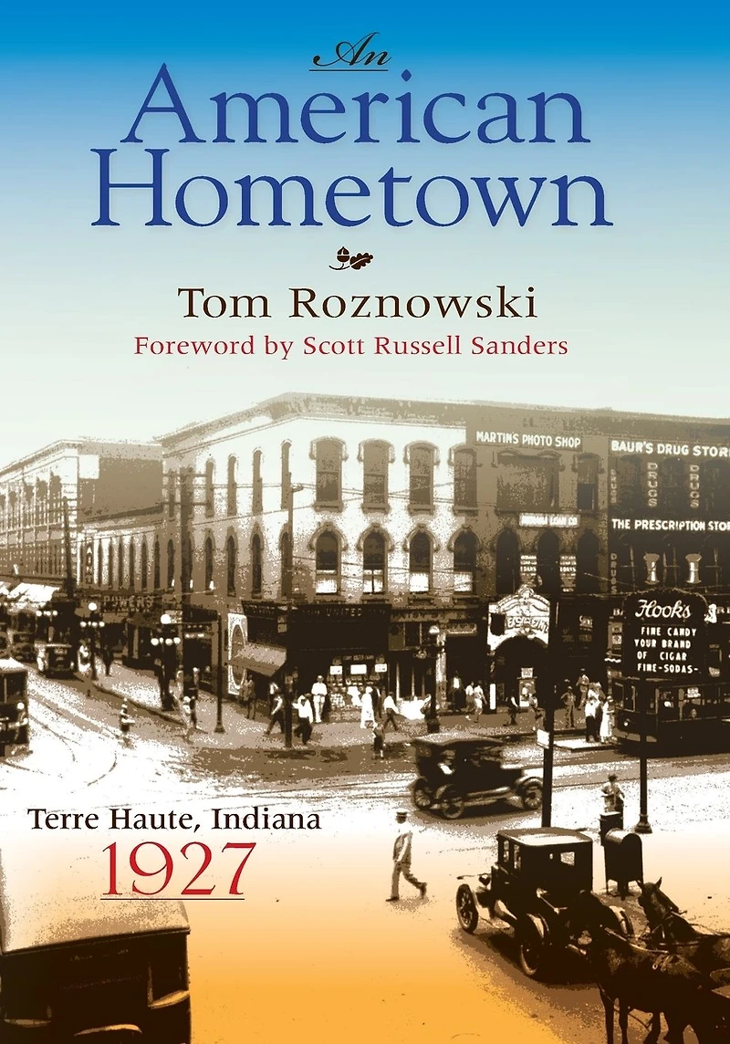 An American Hometown: Terre Haute, Indiana, 1927