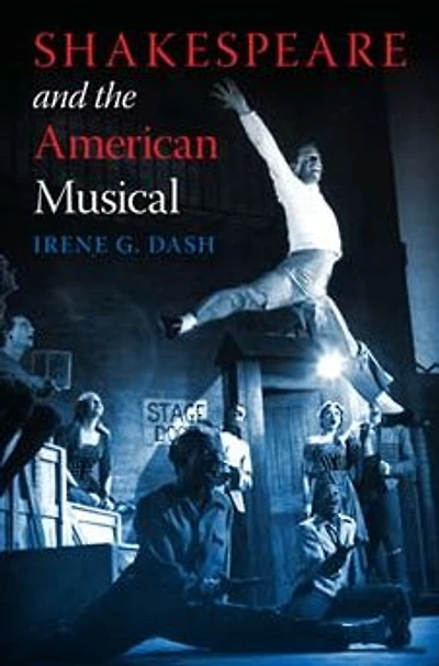Shakespeare and the American Musical