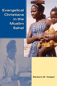 Evangelical Christians the Muslim Sahel