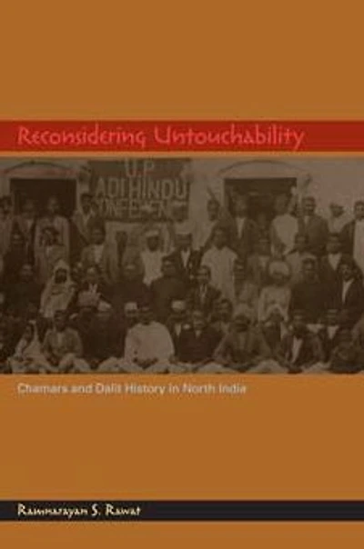 Reconsidering Untouchability: Chamars and Dalit History in North India