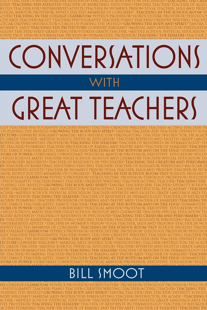 Conversations with Great Teachers