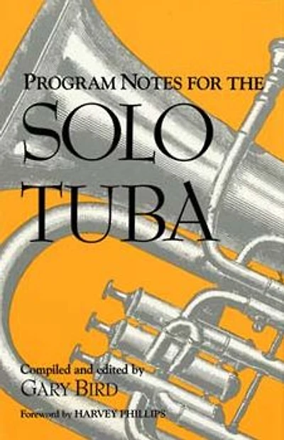 Program Notes for the Solo Tuba