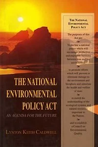 the National Environmental Policy Act: An Agenda for Future