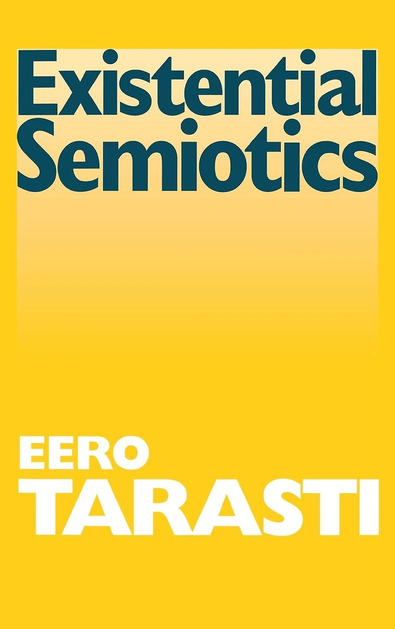 Existential Semiotics