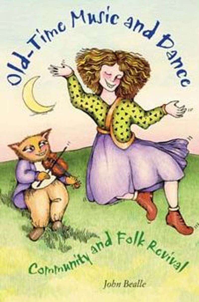 Old-Time Music and Dance: Community Folk Revival