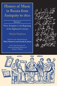 History of Music Russia from Antiquity to 1800