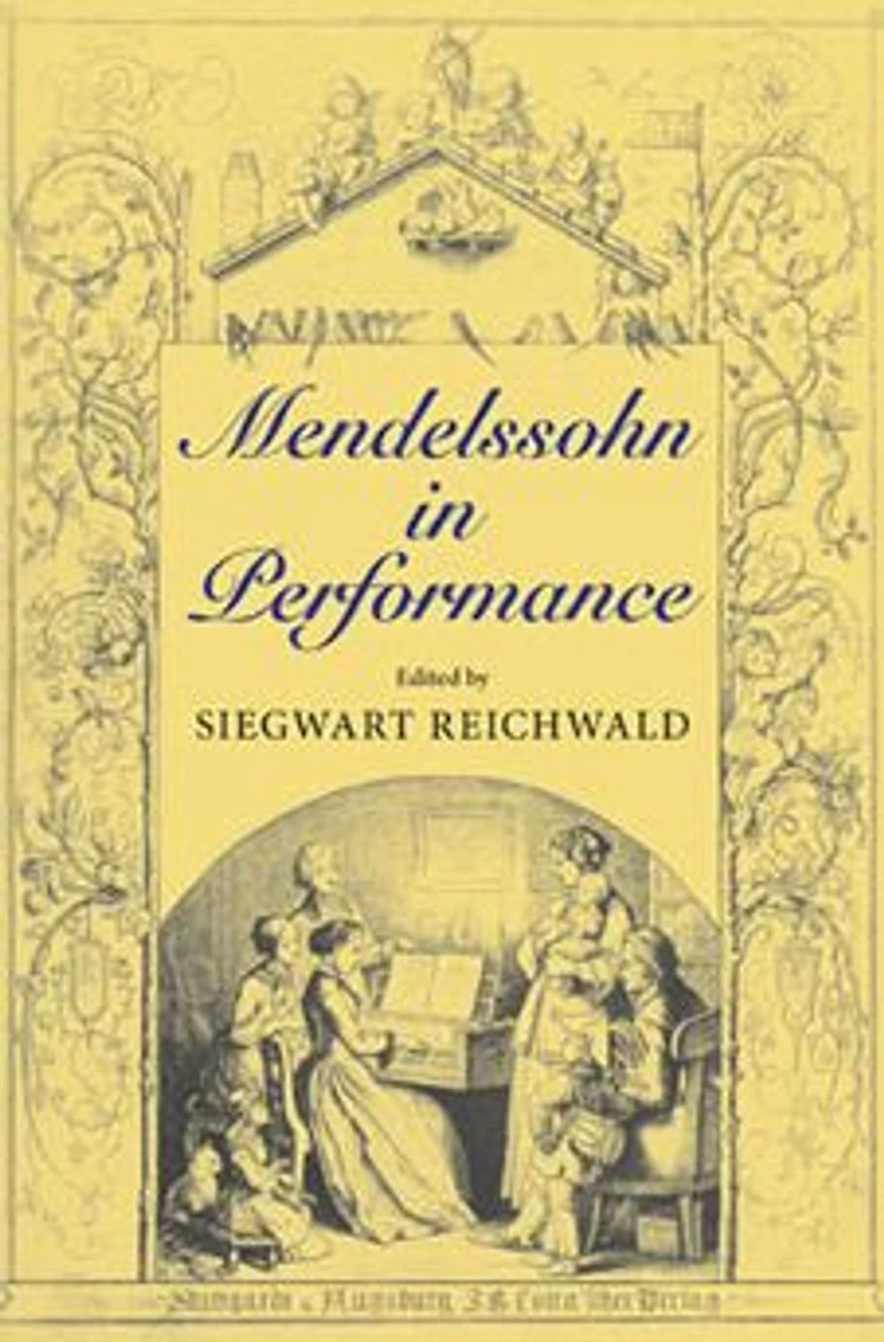 Mendelssohn in Performance