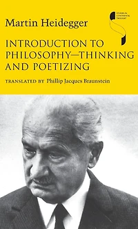 Introduction to Philosophy-Thinking and Poetizing