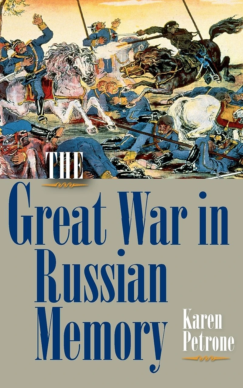 The Great War Russian Memory