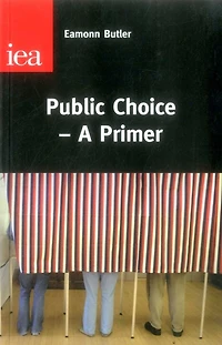 Public Choice-A Primer