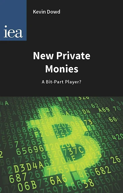 New Private Monies: A Bit-part Player?