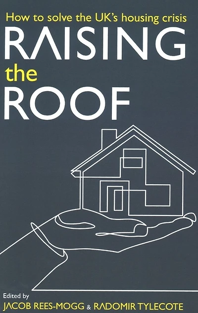 Raising the Roof: How to Solve United Kingdom's Housing Crisis