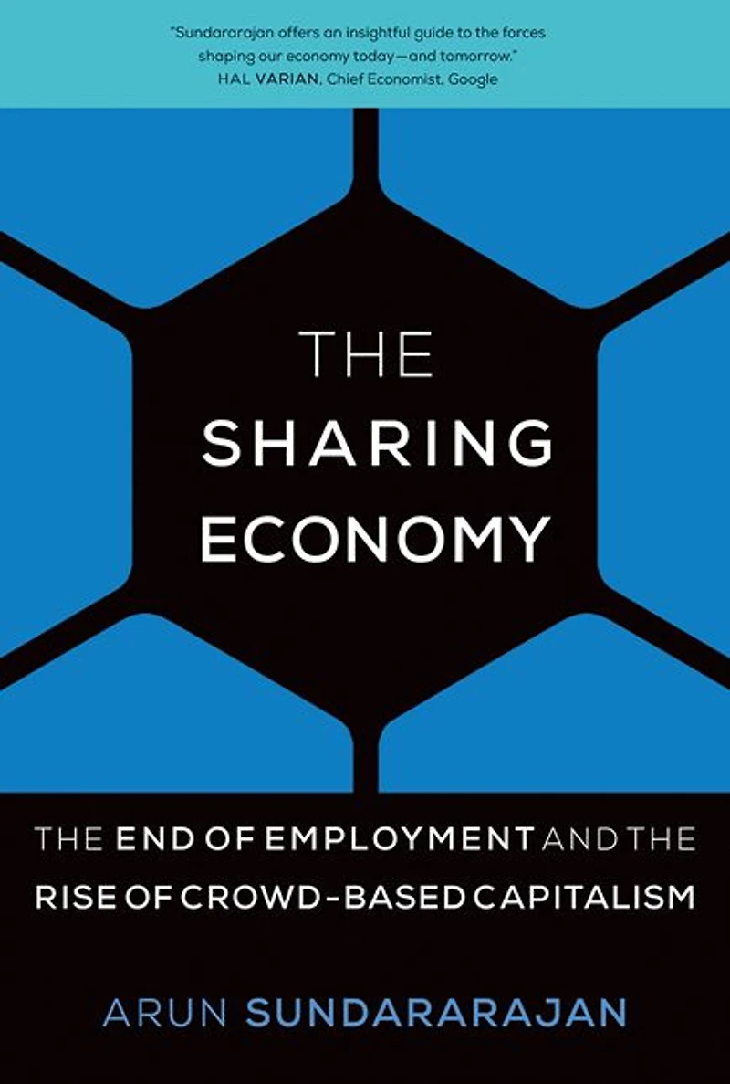 the Sharing Economy: End of Employment and Rise Crowd-Based Capitalism