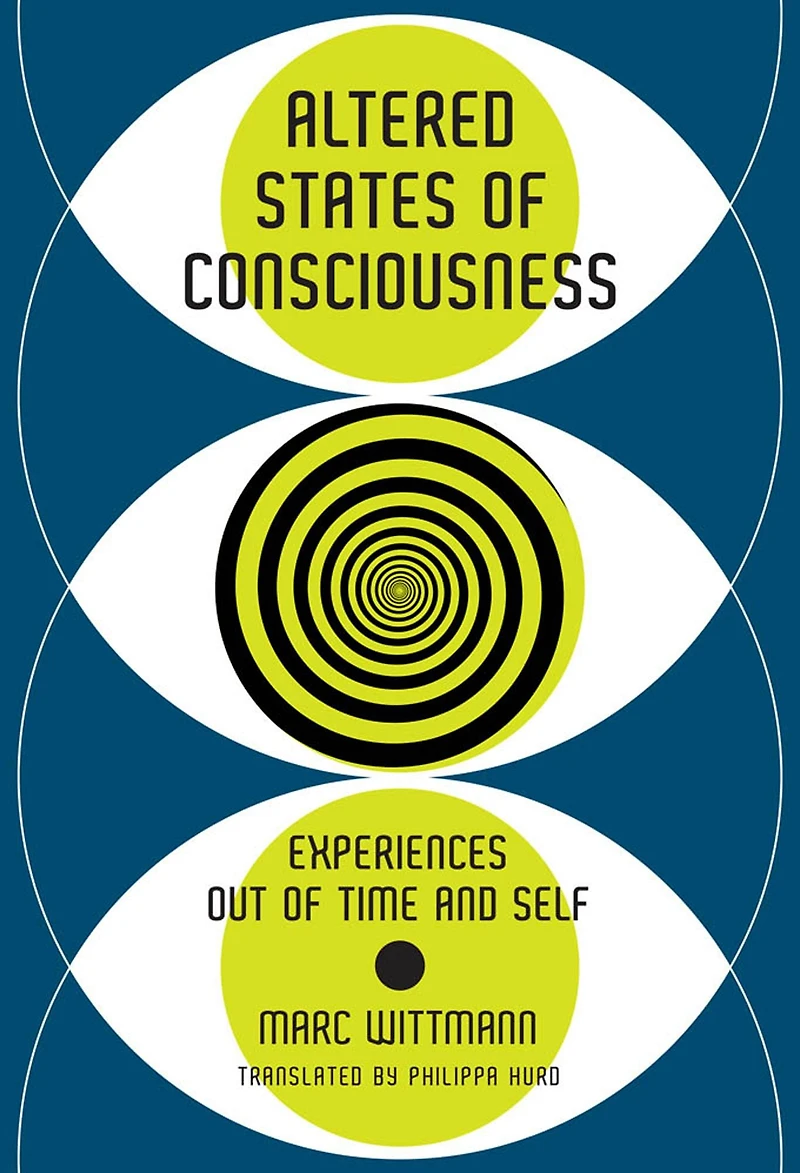 Altered States of Consciousness: Experiences Out Time and Self