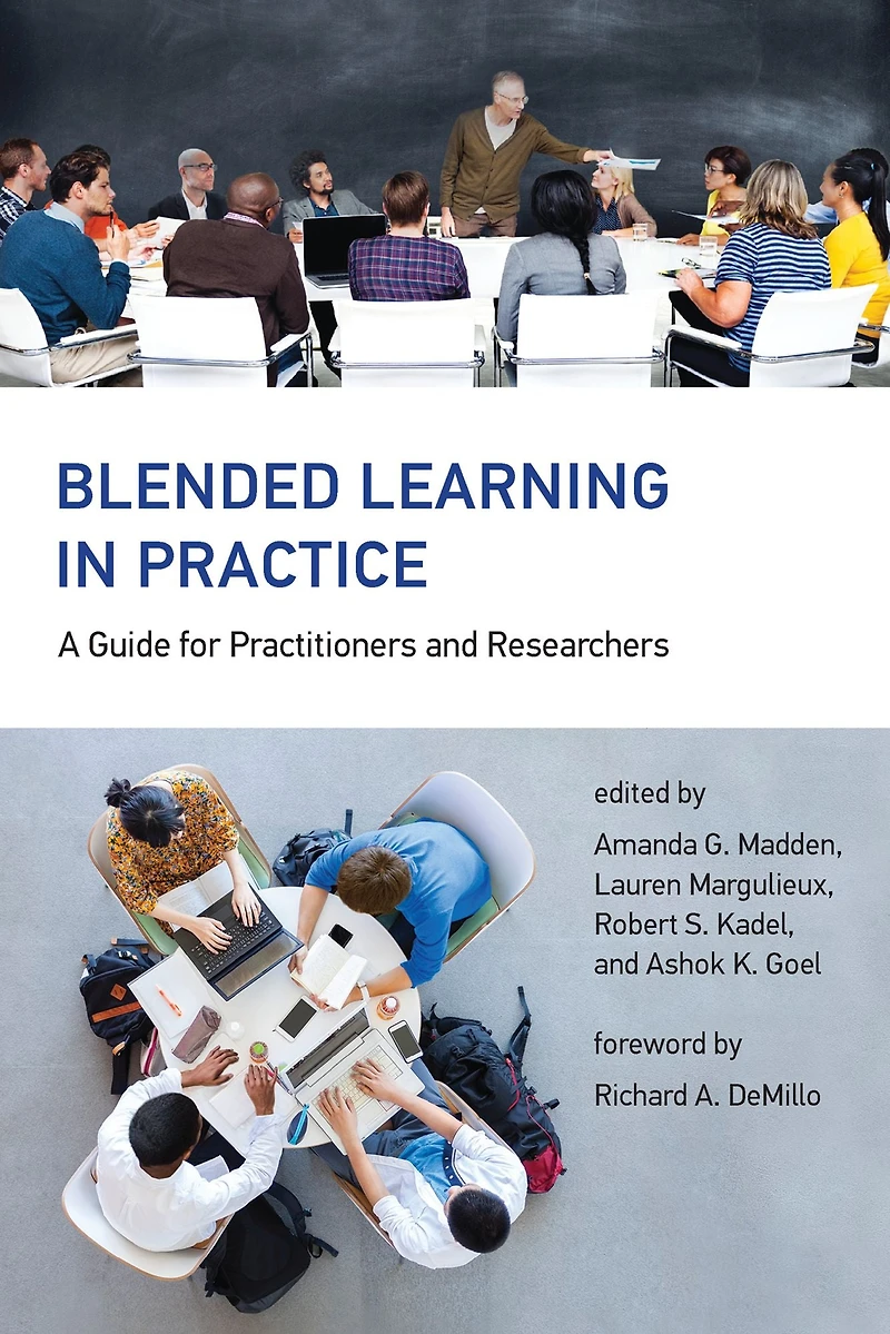 Blended Learning Practice: A Guide for Practitioners and Researchers