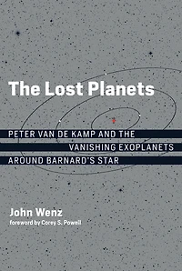 the Lost Planets: Peter van de Kamp and Vanishing Exoplanets around Barnard's Star