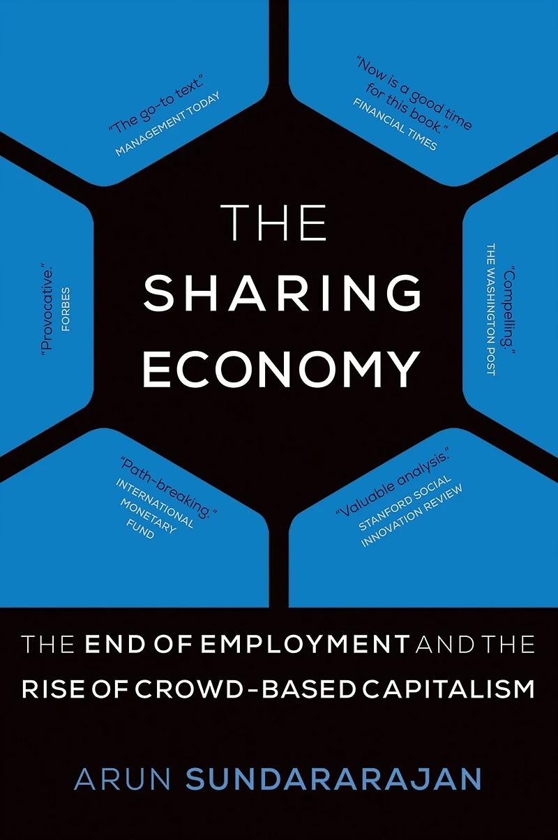 the Sharing Economy: End of Employment and Rise Crowd-Based Capitalism