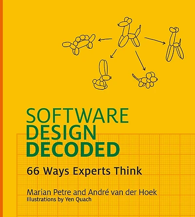 Software Design Decoded: 66 Ways Experts Think