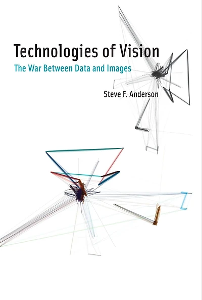 Technologies of Vision: The War Between Data and Images