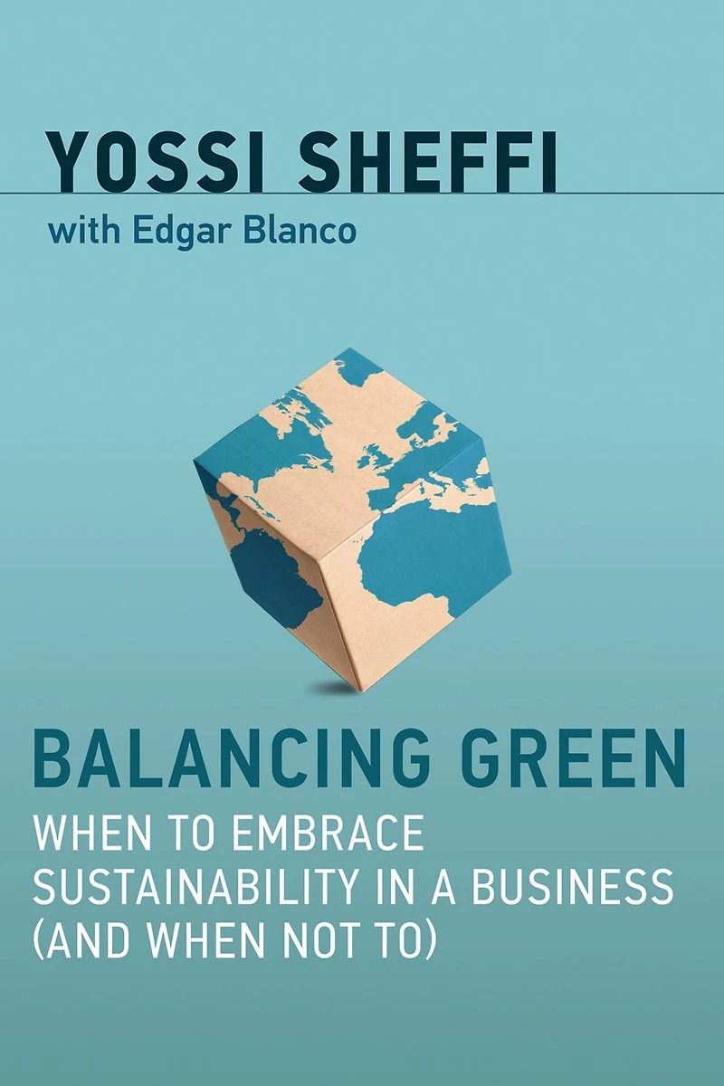 Balancing Green: When to Embrace Sustainability a Business (and Not To)