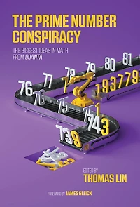 The Prime Number Conspiracy: Biggest Ideas Math from Quanta