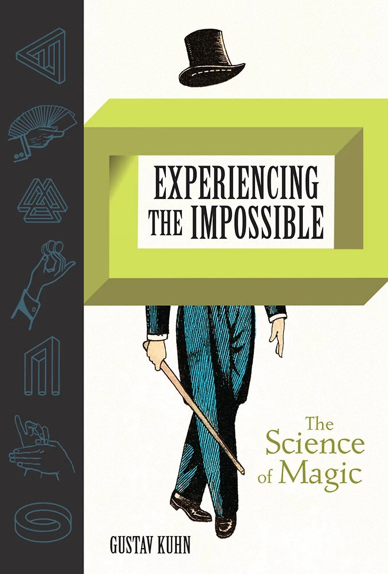 Experiencing The Impossible: Science of Magic